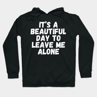 Funny-Slogan Hoodie